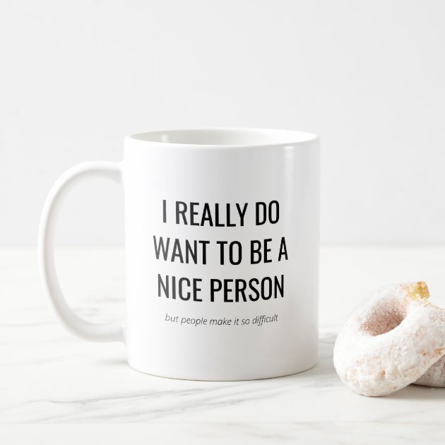 Sarcastic Funny Coffee Mug I Used To Be a People Person Novelty Cup Great Gift 